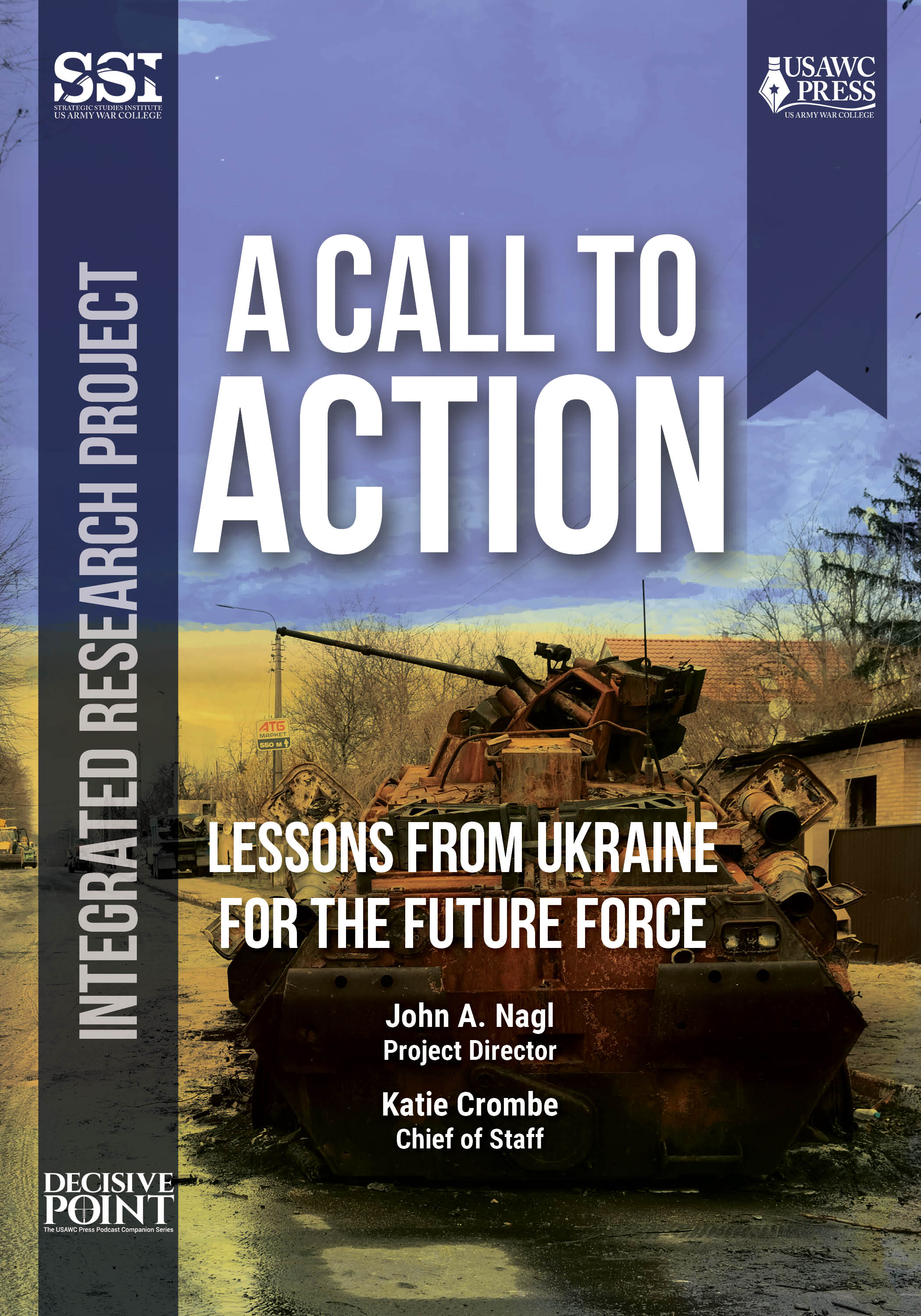 Cover for A Call to Action: Lessons from Ukraine for the Future Force Cover for A Call to Action: Lessons from Ukraine for the Future Force